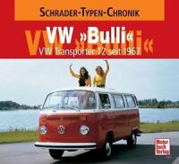 Schrader Typen Chronik VW Bulli, Transporter T2 seit 1967