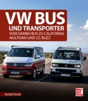 VW Bus und Transporter - Vom Samba-Bus zu California...