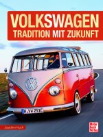 Kuch, Joachim: Volkswagen - Tradition mit Zukunft