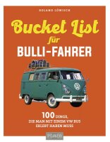 Löwisch, Roland - Bucket List für Bulli-Fahrer